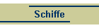 schiffe